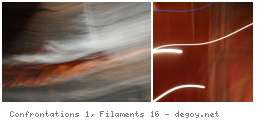 Confrontations 1, Filaments 16